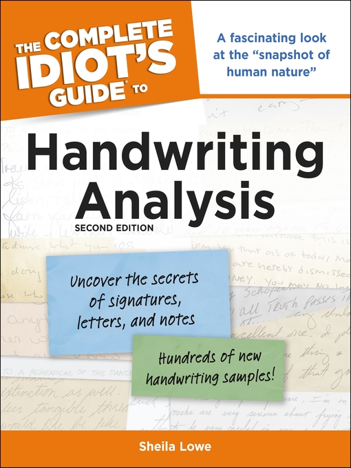 Title details for The Complete Idiot's Guide to Handwriting Analysis by Sheila Lowe - Available